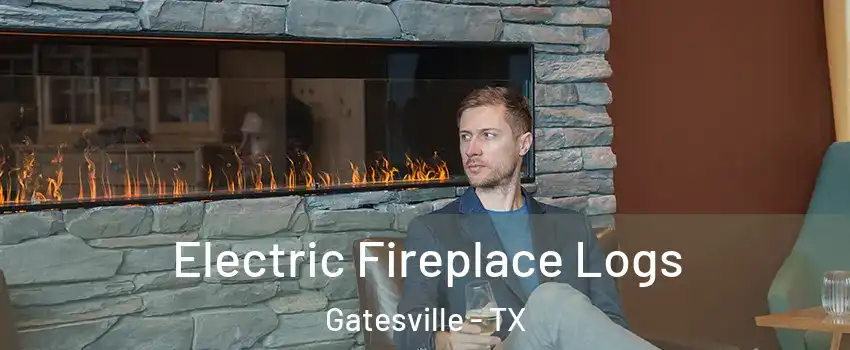  Electric Fireplace Logs Gatesville - TX