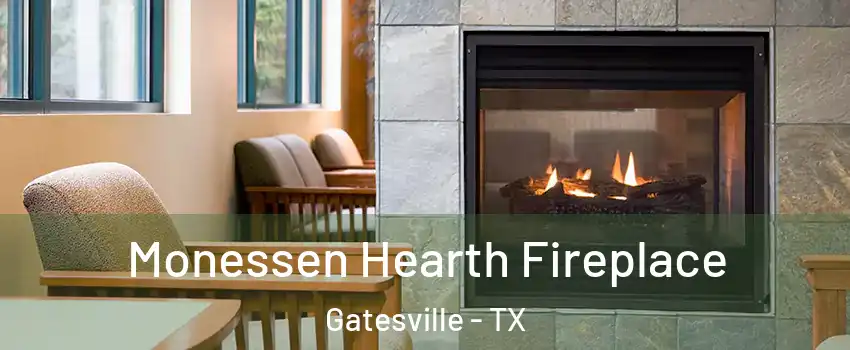  Monessen Hearth Fireplace Gatesville - TX
